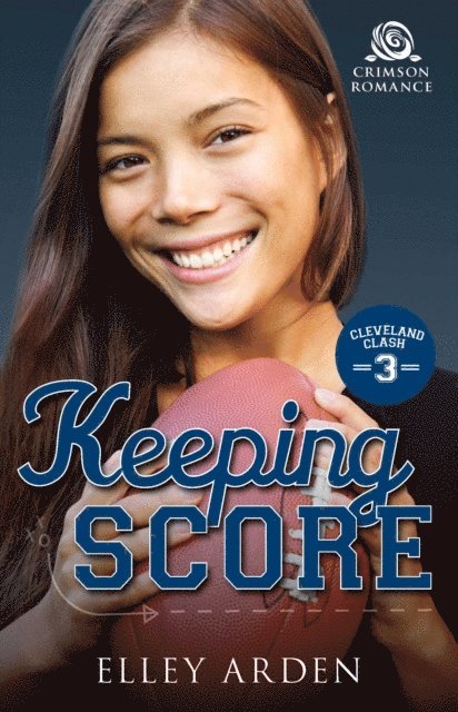 Elley Arden - Keeping Score, E-bok