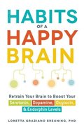 Habits of a Happy Brain
