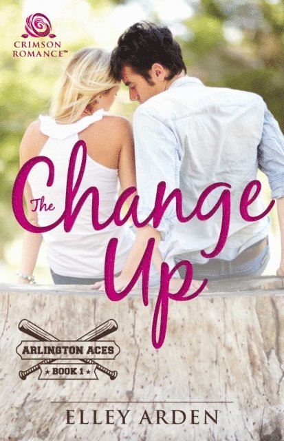 Elley Arden - Change Up, E-bok