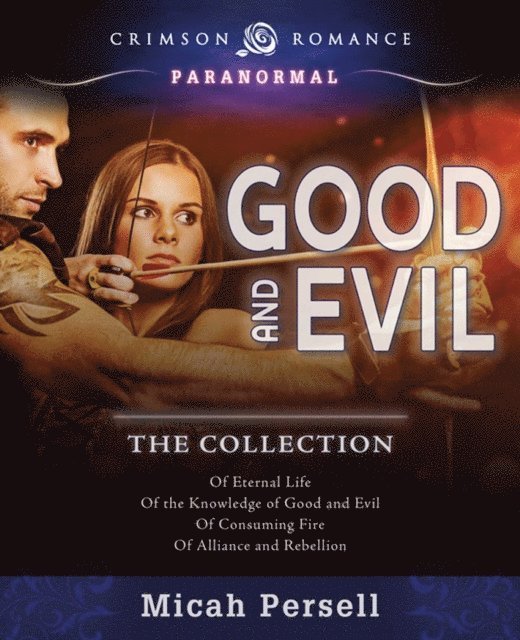 Micah Persell - Good and Evil, E-bok