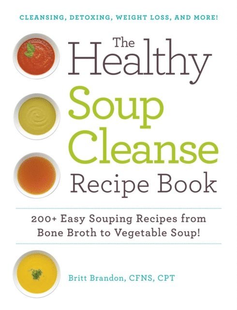 Britt Brandon - Healthy Soup Cleanse Recipe Book, E-bok
