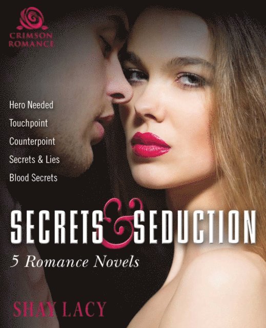 Shay Lacy - Secrets and Seduction, E-bok
