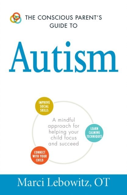 Marci Lebowitz - Conscious Parent's Guide to Autism, E-bok