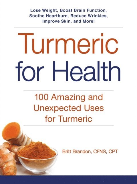 Britt Brandon - Turmeric for Health, E-bok
