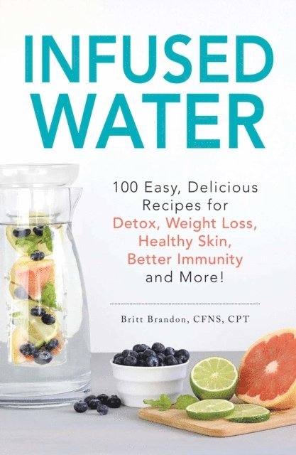 Britt Brandon - Infused Water, E-bok