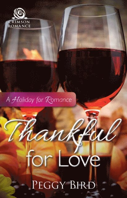 Peggy Bird - Thankful for Love, E-bok