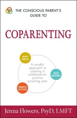 Jenna Flowers - Conscious Parent's Guide to Coparenting, Häftad. Tillgänglighet: Lägg i varukorg