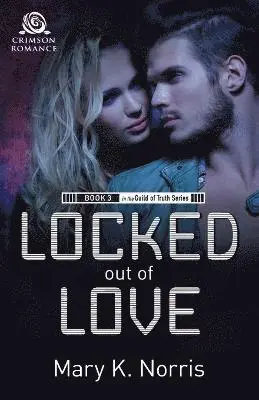 Mary K Norris - Locked Out of Love, Häftad. Tillgänglighet: Lägg i varukorg