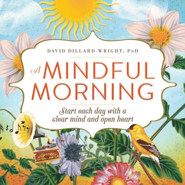 David Dillard-Wright - Mindful Morning, E-bok