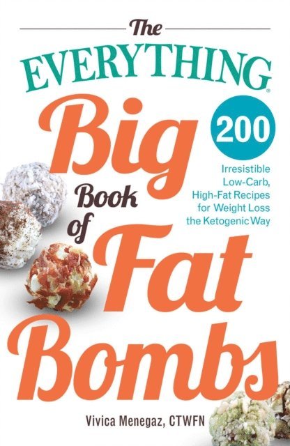Vivica Menegaz - Everything Big Book of Fat Bombs, E-bok