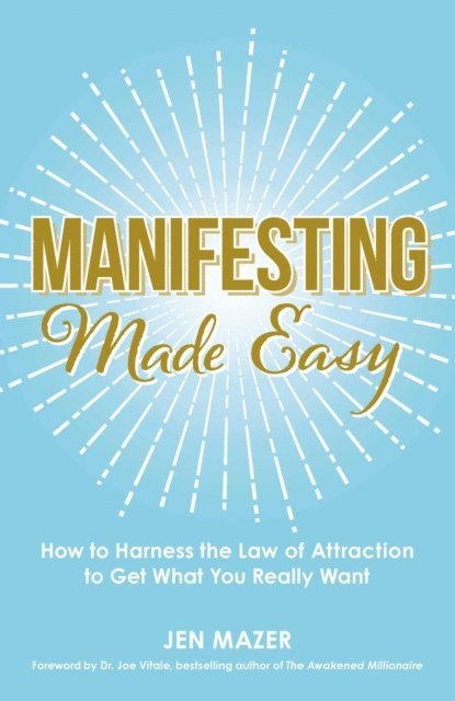 Jen Mazer - Manifesting Made Easy, E-bok