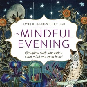 David Dillard-Wright - Mindful Evening, Häftad