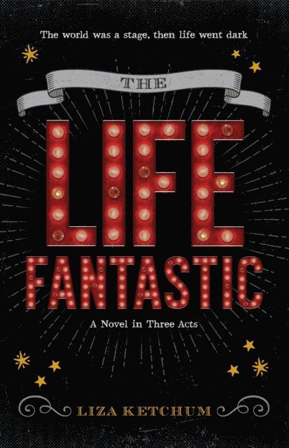 Liza Ketchum - Life Fantastic, E-bok