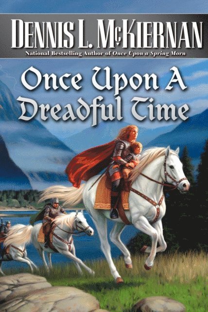 Dennis L. McKiernan - Once Upon A Dreadful Time, E-bok. Tillgänglighet: Lägg i varukorg
