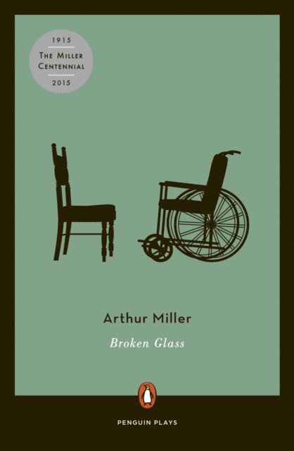 Arthur Miller - Broken Glass, E-bok