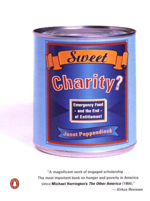 Janet Poppendieck - Sweet Charity?, E-bok