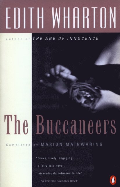 Marion Mainwaring, Edith Wharton - Buccaneers, E-bok