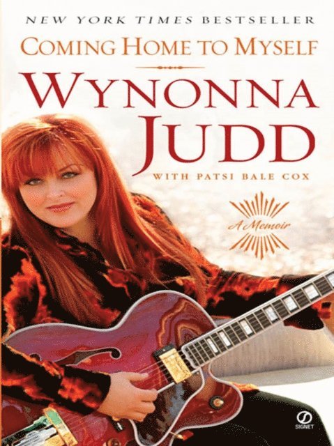Patsi Bale Cox, Wynonna Judd - Coming Home to Myself, E-bok