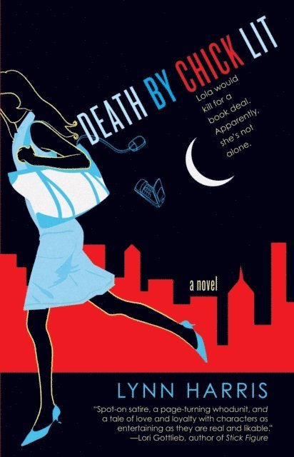 Lynn Harris - Death By Chick Lit, E-bok