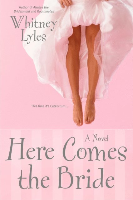 Whitney Lyles - Here Comes the Bride, E-bok