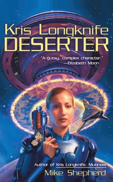 Mike Shepherd - Kris Longknife: Deserter, E-bok