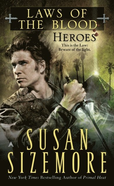 Susan Sizemore - Laws of The Blood 5: Heroes, E-bok