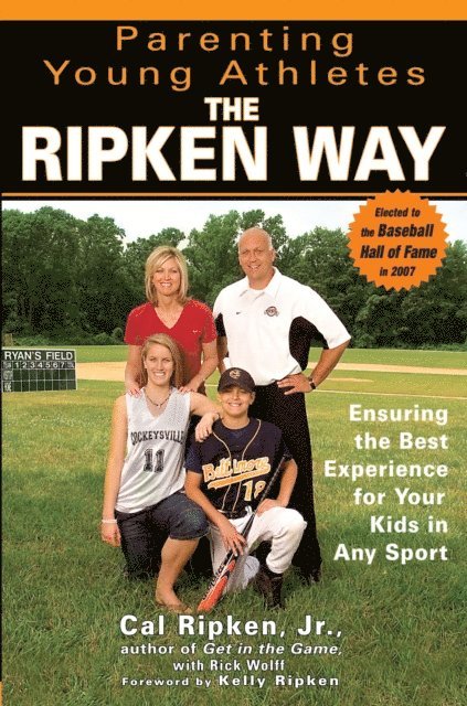 Rick Wolff, Jr. Cal Ripken - Parenting Young Athletes the Ripken Way, E-bok