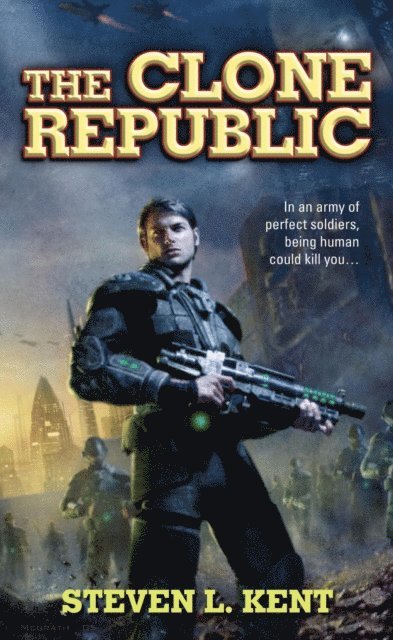 Steven L. Kent - Clone Republic, E-bok