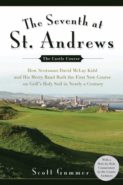 Scott Gummer - Seventh at St. Andrews, E-bok