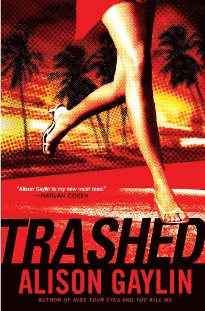 Alison Gaylin - Trashed, E-bok