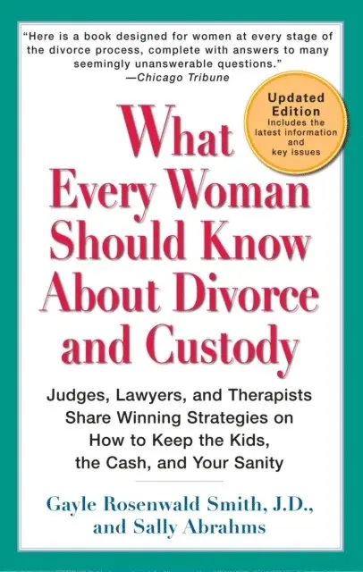 Sally Abrahms, J.D. Gayle Rosenwald Smith - What Every Woman Should Know About Divorce and Custody (Rev), E-bok. Tillgänglighet: Lägg i varukorg