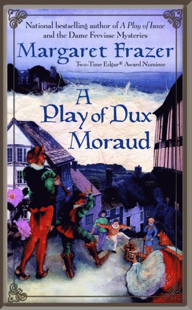 Margaret Frazer - Play of Dux Moraud, E-bok