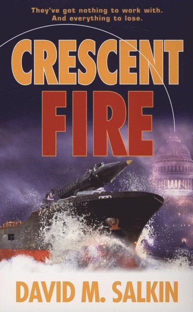 David M. Salkin - Crescent Fire, E-bok