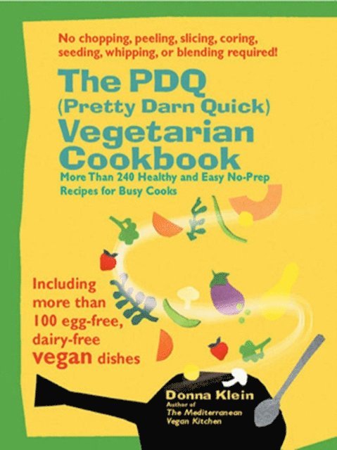Donna Klein - PDQ (Pretty Darn Quick) Vegetarian Cookbook, E-bok