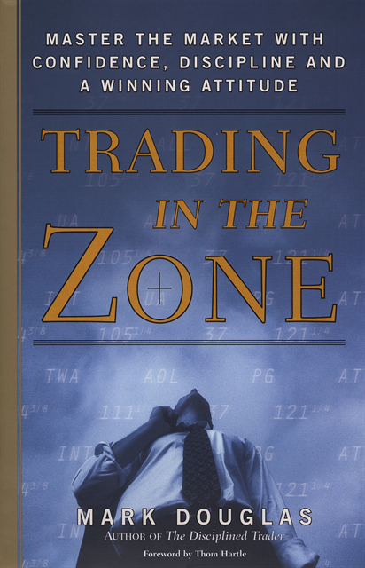 Mark Douglas - Trading in the Zone, E-bok