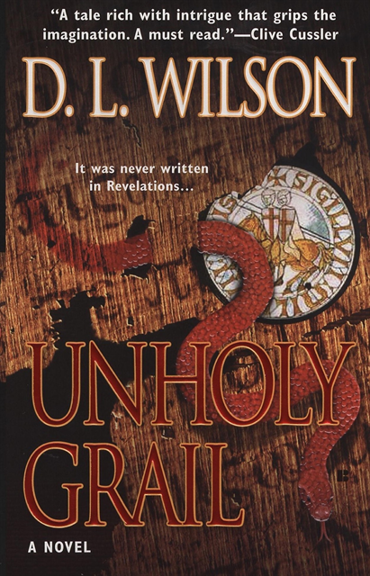 D. L. Wilson - Unholy Grail, E-bok