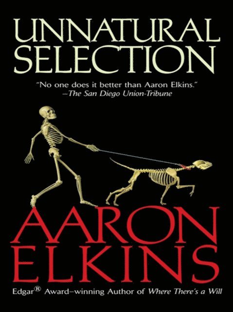 Aaron Elkins - Unnatural Selection, E-bok