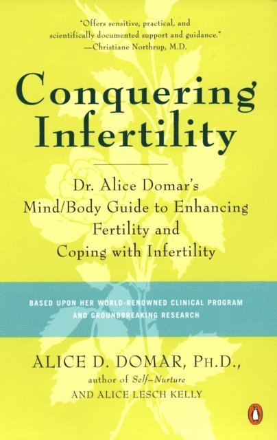 Alice Lesch Kelly, Alice D. Domar - Conquering Infertility, E-bok