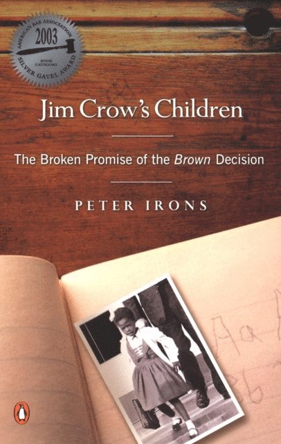 Peter Irons - Jim Crow's Children, E-bok