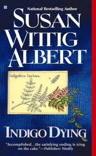 Susan Wittig Albert - Indigo Dying, E-bok