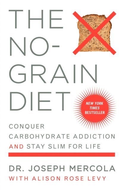 Dr. Joseph Mercola - No-Grain Diet, E-bok