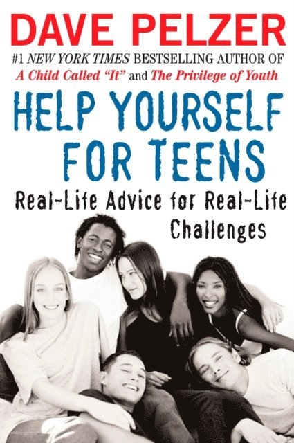 Dave Pelzer - Help Yourself for Teens, E-bok