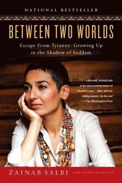 Laurie Becklund, Zainab Salbi - Between Two Worlds, E-bok