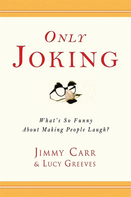 Lucy Greeves, Jimmy Carr - Only Joking, E-bok
