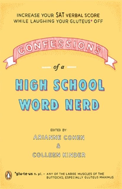 Colleen Kinder, Arianne Cohen - Confessions of a High School Word Nerd, E-bok. Tillgänglighet: Lägg i varukorg