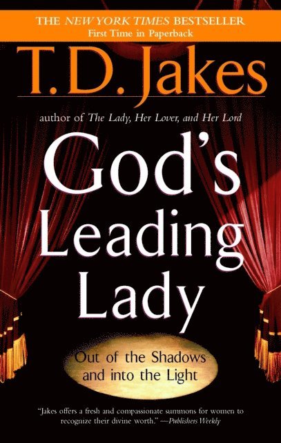 T. D. Jakes - God's Leading Lady, E-bok