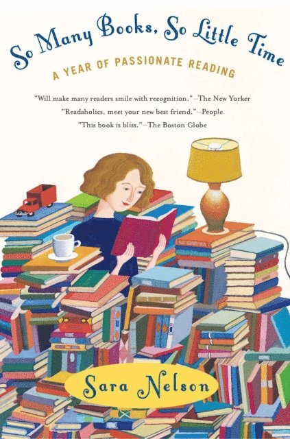 Sara Nelson - So Many Books, So Little Time, E-bok
