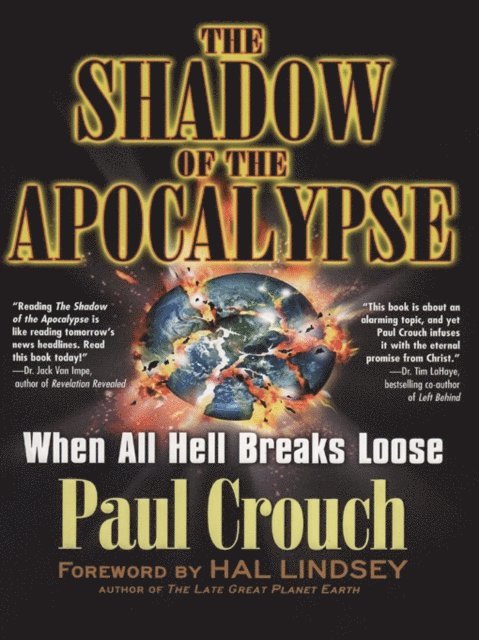 Paul Crouch - Shadow Of The Apocalypse, E-bok