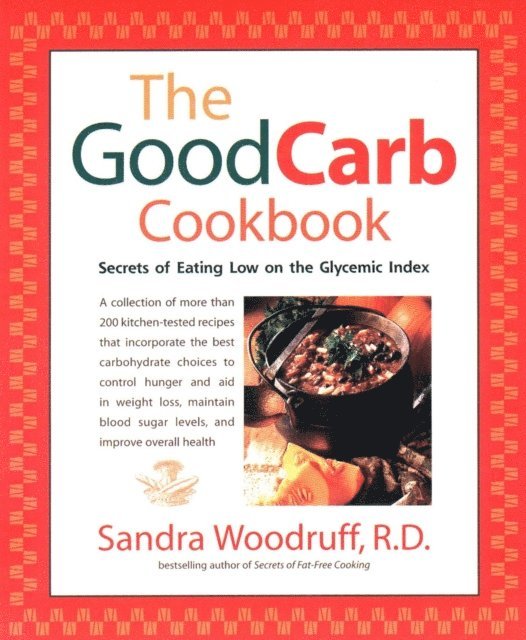 Sandra Woodruff - Good Carb Cookbook, E-bok. Tillgänglighet: Lägg i varukorg