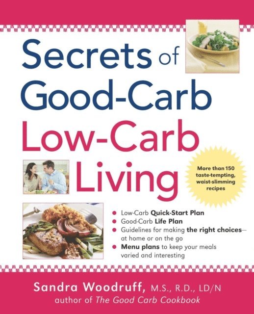 Sandra Woodruff - Secrets of Good-Carb/Low-Carb Living, E-bok. Tillgänglighet: Lägg i varukorg